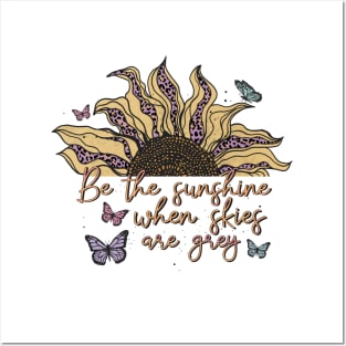 Be the sunshine Posters and Art